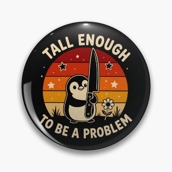 Artikelvorschau, Tall Enough To Be A Problem - Funny Duck Humor entworfen und verkauft von perkmingStudio.