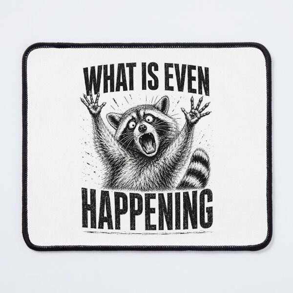Item preview, What is Even Happening designed and sold by CelidaBonde.
