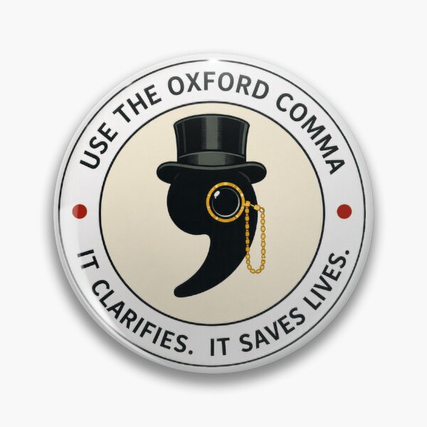 Item preview, Oxford Comma Enthusiast  designed and sold by clintang.