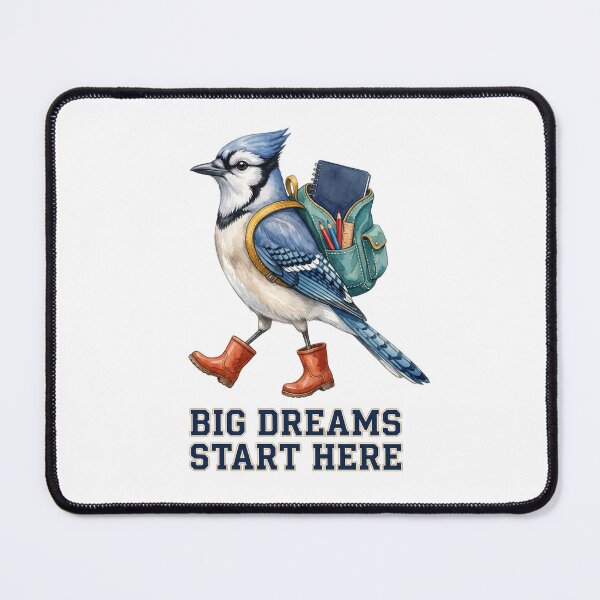 Item preview, Big Dreams Start Here Blue Jay designed and sold by Roy & Tiffany.