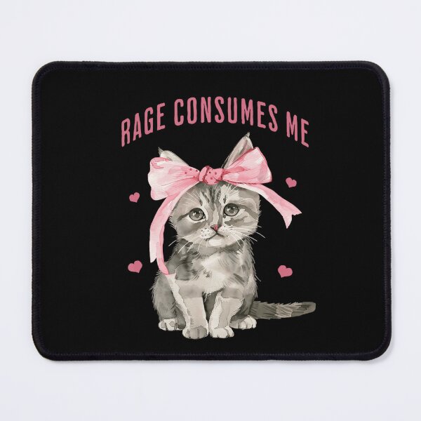 Item preview, Rage Consumes Me Cute Angry Kitten with Pink Bow designed and sold by NoeValdric.