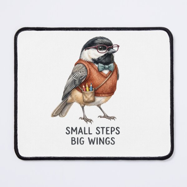 Item preview, Small Steps Big Wings Chickadee designed and sold by Roy & Tiffany.