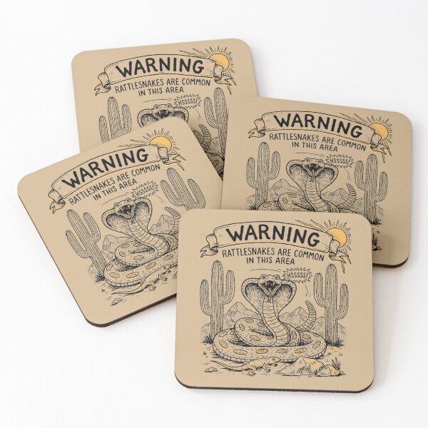 Item preview, Warning Rattlesnakes Are Common In This Area designed and sold by Peter Stawicki.