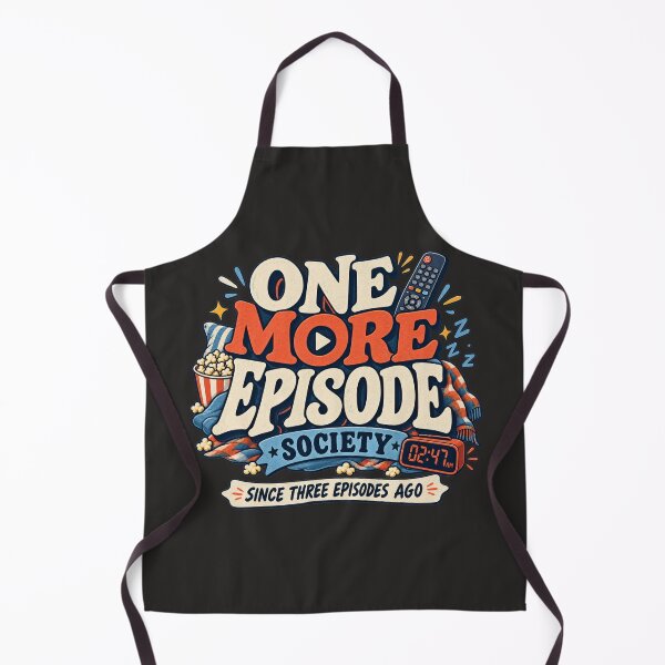 Item preview, One More Episode Society – Since Three Episodes Ago designed and sold by Golden Era Studio.
