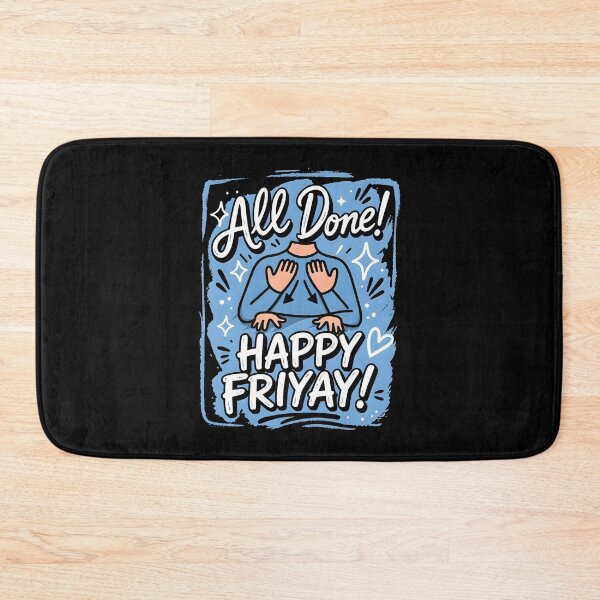 Item preview, All Done Happy Friyay Asl Sign Language Special Education designed and sold by ripgoatclothing.