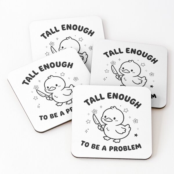 Item preview, Tall Enough to Be A Problem Funny Duck Humor designed and sold by perkmingStudio.