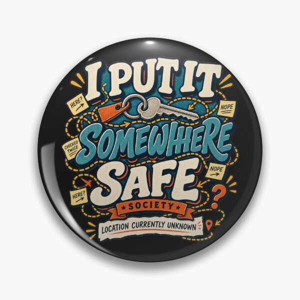 Item preview, I Put It Somewhere Safe Society – Funny Forgetful Club designed and sold by Golden Era Studio.
