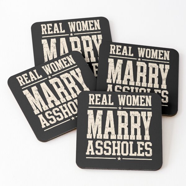 Item preview, Real Women Marry Assholes Funny Vintage Quote designed and sold by ripgoatclothing.