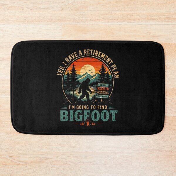 Item preview, Yes I Have A Retirement Plan I'M Going To Find Bigfoot Retro designed and sold by ripgoatclothing.