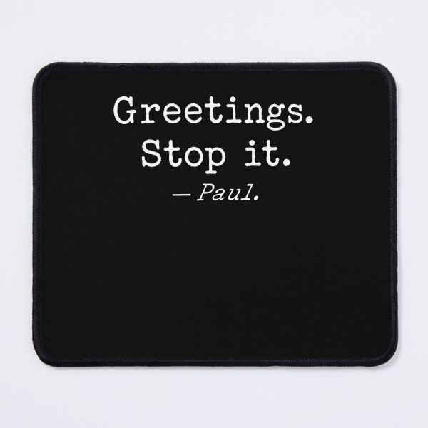 Item preview, Greeting Stop It Paul Funny Christian Bible Faith Humor designed and sold by ripgoatclothing.