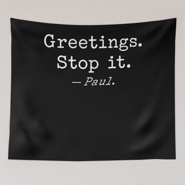 Item preview, Greeting Stop It Paul Funny Christian Bible Faith Humor designed and sold by ripgoatclothing.