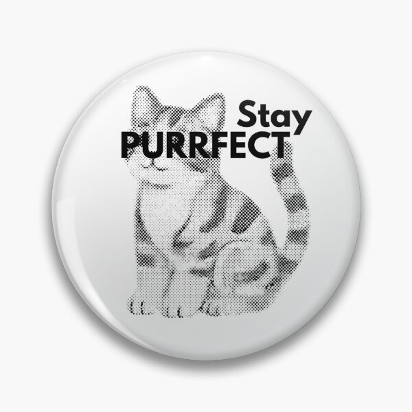 Artikelvorschau, Bleib schnurrend perfekt, Halbtonkatze entworfen und verkauft von DOVE Creative Studios.