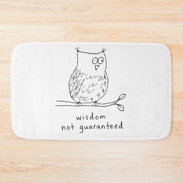 Item preview, Wisdom Not Guaranteed - Owl designed and sold by BadDrawingClub.