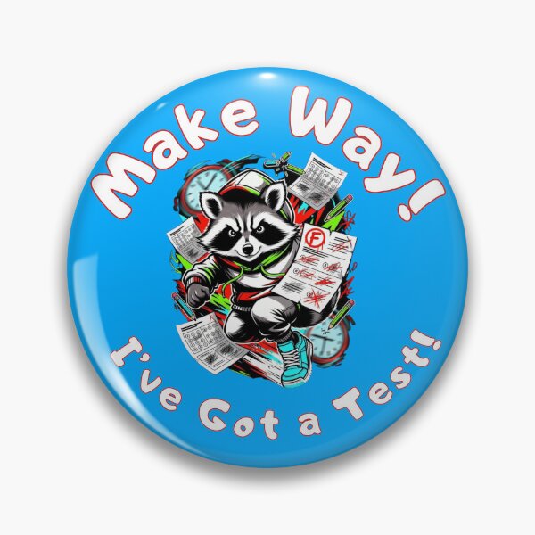 Item preview, Make Way! I've Got a Test! Funny Raccoon Student Humor designed and sold by Creative-Sanc.