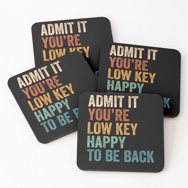 Item preview, First Day Of School Admit It You'Re Low Key Happy To Be Back designed and sold by ripgoatclothing.