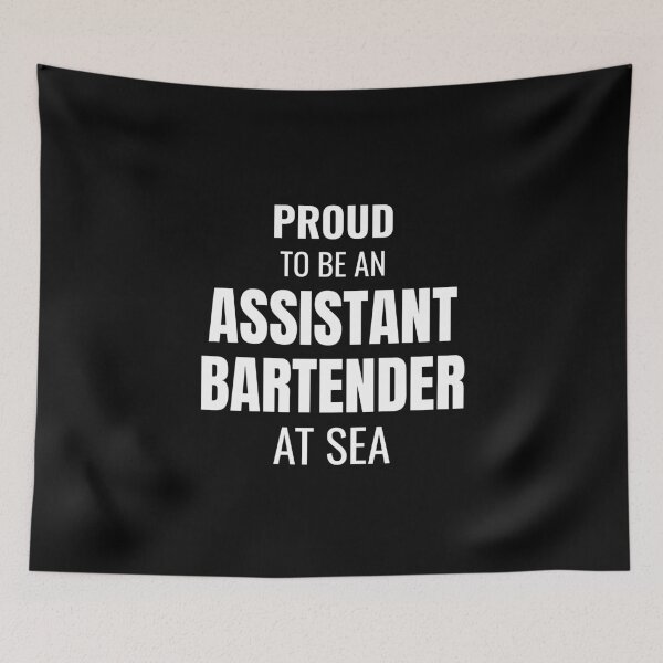Item preview, Proud to be an Assistant Bartender at Sea (White) designed and sold by ShipCrewNation.