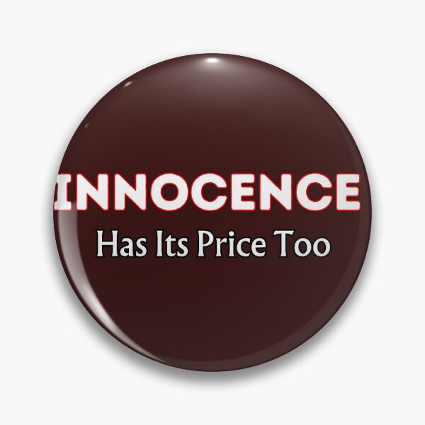 Item preview, Innocence Has Its Price Too  Dark Philosophical Quote designed and sold by Creative-Sanc.