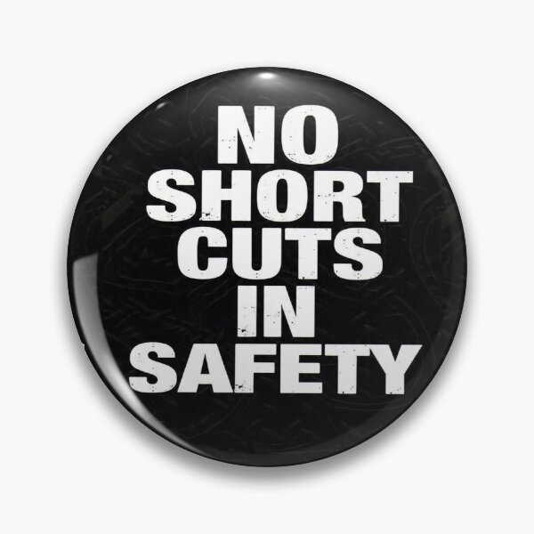 Item preview, NO SHORTCUTS IN SAFETY designed and sold by safetygearpro.