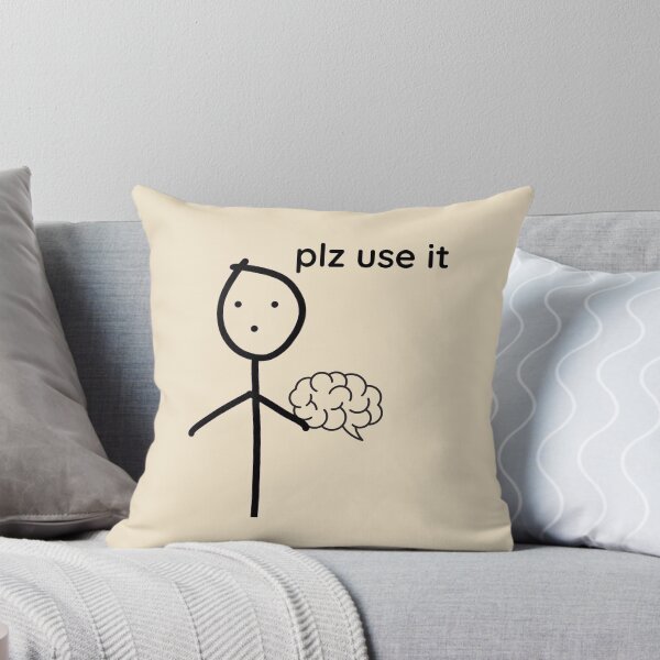 Item preview, Plz Use It | Funny Stick Figure Brain Humor designed and sold by MoaaStore.