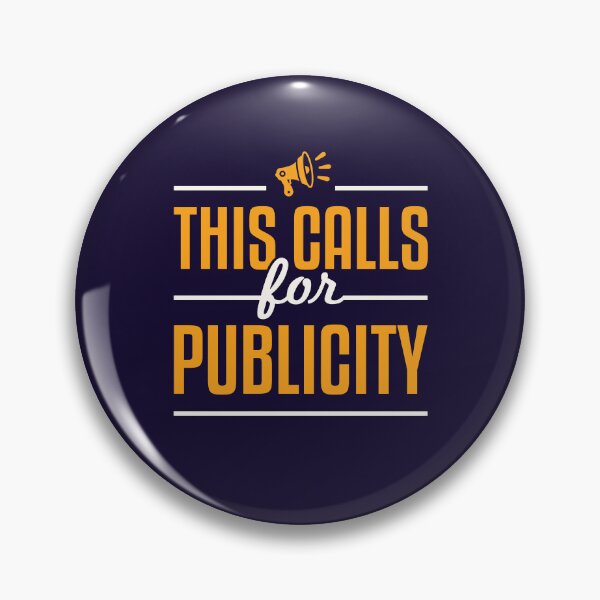 Item preview, Funny Publicist This Calls for Publicity  designed and sold by jaygo.