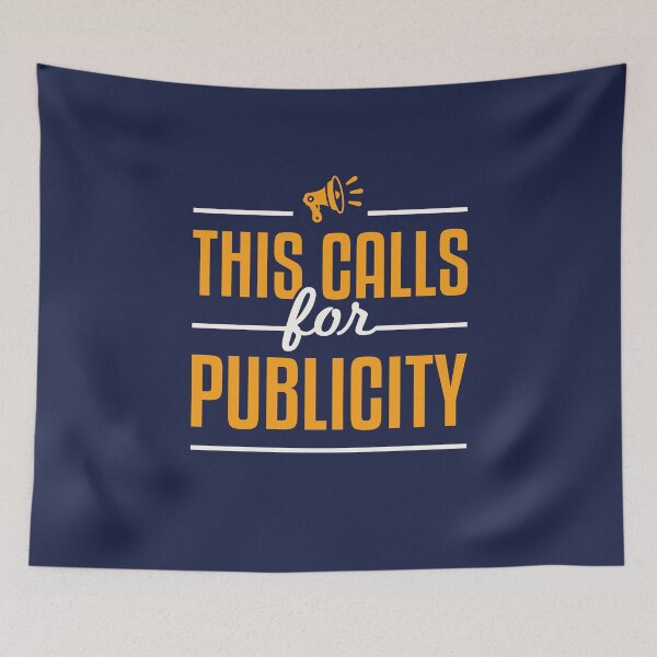Item preview, Funny Publicist This Calls for Publicity  designed and sold by jaygo.