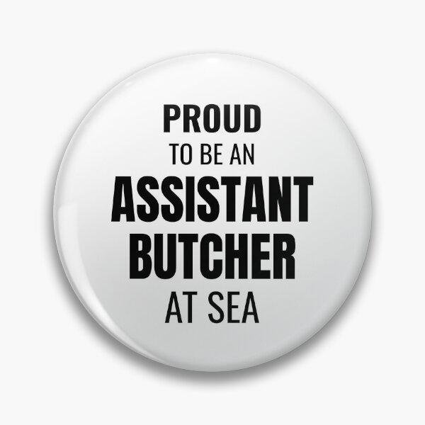 Item preview, Proud to be an Assistant Butcher at Sea (Black) designed and sold by ShipCrewNation.