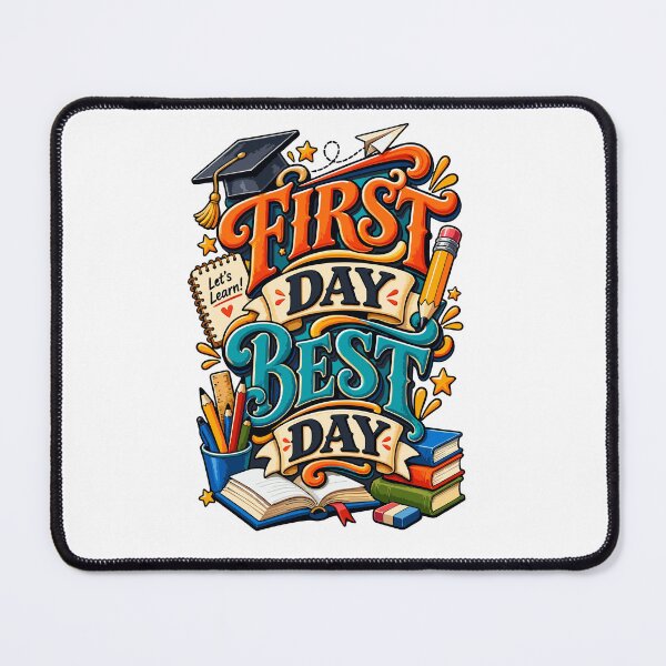 Item preview, First day best day. An exciting back to school design designed and sold by ARISE INTEGRATED .