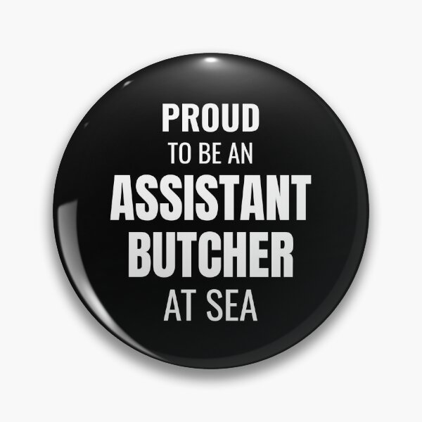 Item preview, Proud to be an Assistant Butcher at Sea (White) designed and sold by ShipCrewNation.