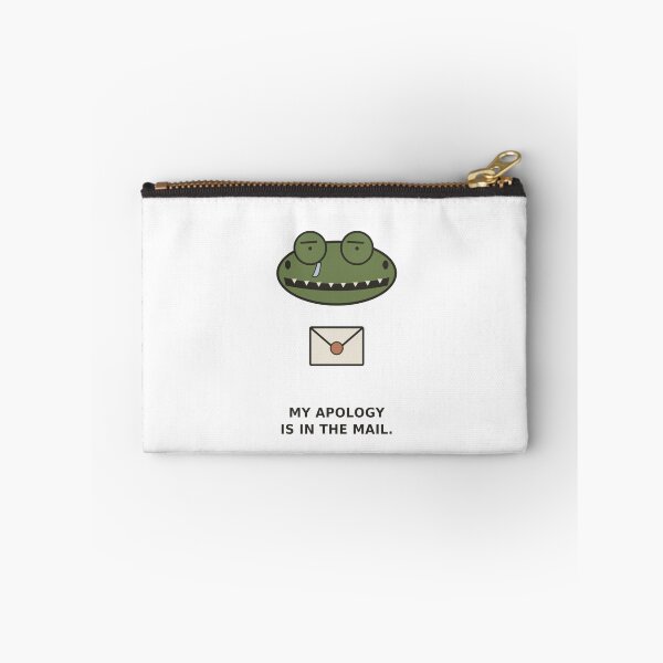 Item preview, "My Apology Is In The Mail" Funny Crocodile  designed and sold by Kiinaaa.