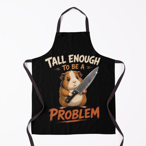 Item preview, Tall Enough To Be A Problem designed and sold by TheEndDesign.