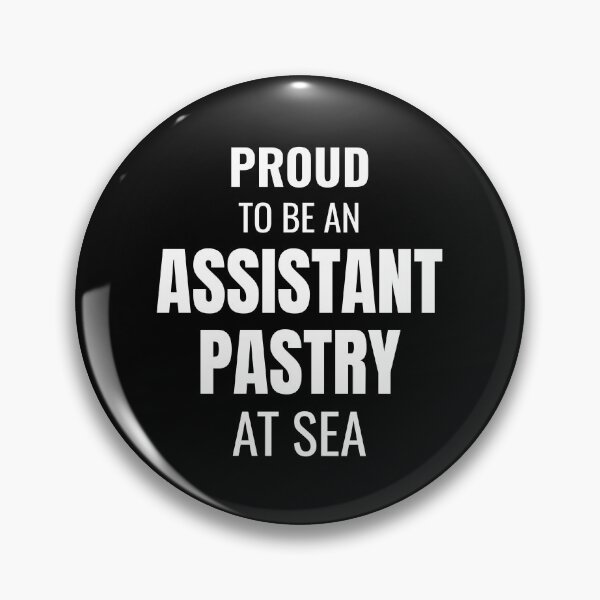 Item preview, Proud to be an Assistant Pastry at Sea (White) designed and sold by ShipCrewNation.