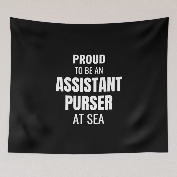 Item preview, Proud to be an Assistant Purser at Sea (White) designed and sold by ShipCrewNation.