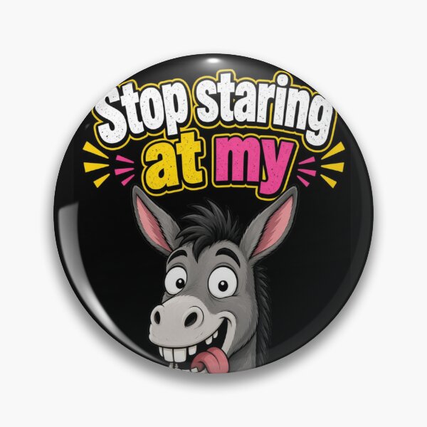Item preview, Stop Staring At My designed and sold by Realproplyai.