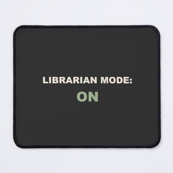 Item preview, Librarian Mode: On - Librarian designed and sold by RetroThreadWorks.