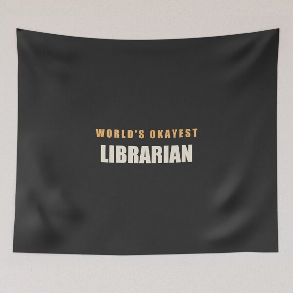 Item preview, World's Okayest Librarian - Librarian designed and sold by RetroThreadWorks.
