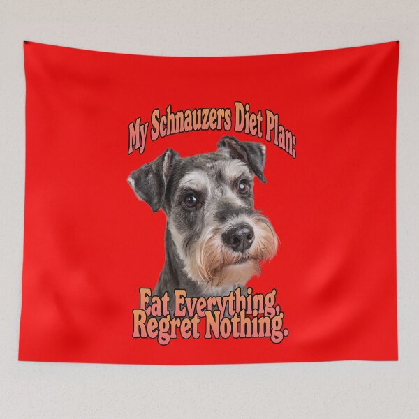 Item preview, Schnauzer Dog Owner My Schnauzers Diet Plan: Eat Everything, Regret Nothing designed and sold by fantasticdesign.