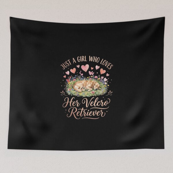 Item preview, Just A Girl Who Loves Her Velcro Golden Retriever Dog Lovers Gift designed and sold by Fateh-Kro ⭐⭐⭐⭐⭐.