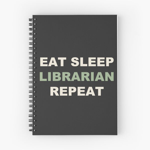 Item preview, Eat Sleep Librarian Repeat - Librarian designed and sold by RetroThreadWorks.