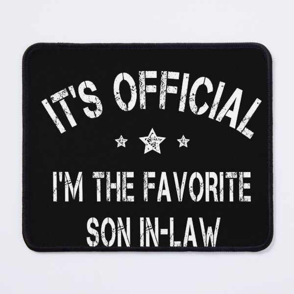 Item preview, It's Official I'm The Favorite Son-In-Law Funny Vintage designed and sold by Allaouitige4.
