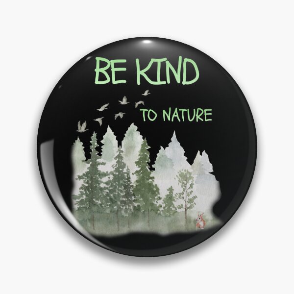 Item preview, Be Kind To Nature. designed and sold by Dinasshop.