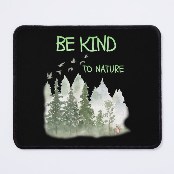Item preview, Be Kind To Nature. designed and sold by Dinasshop.
