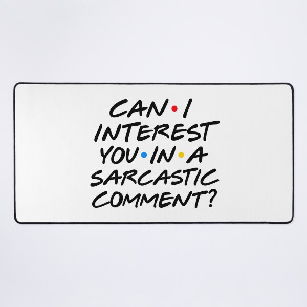 Item preview, Copy of Chandler Bing quotes designed and sold by doshicoffee.
