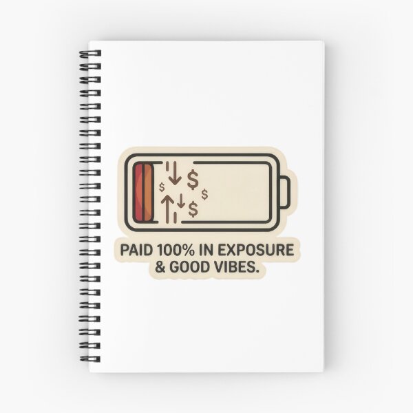 Item preview, Paid 100% in Exposure & Good Vibes - Sarcastic Freelancer Humor designed and sold by WealthVector.