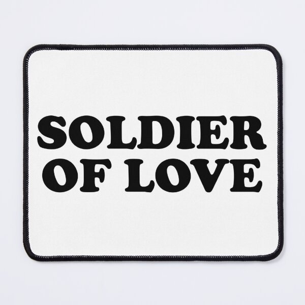 Item preview, Soldier of Love designed and sold by ChungusLiving.