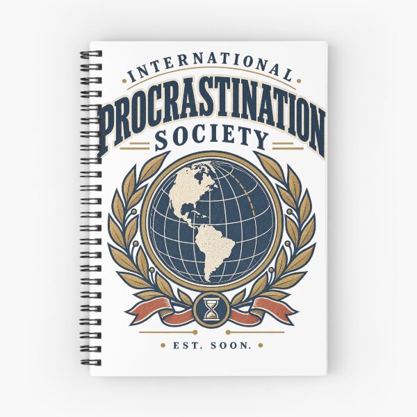Item preview, International Procrastination Society – Est. Soon designed and sold by Spectrum House Designs.