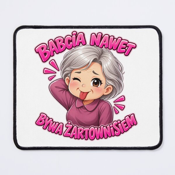 Item preview, Cheeky Grandma – Even Grandma Loves to Joke designed and sold by Suzaku Studio.