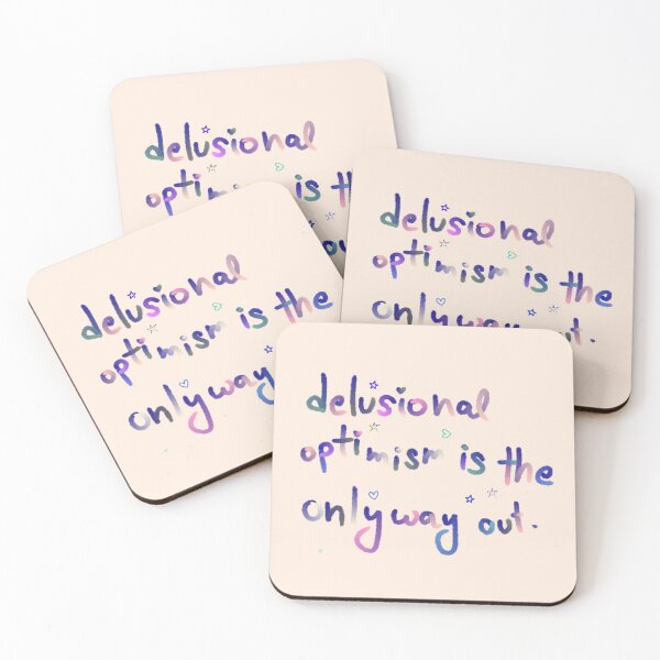 Item preview, Delusional optimism is the only way out  designed and sold by JoSangya.
