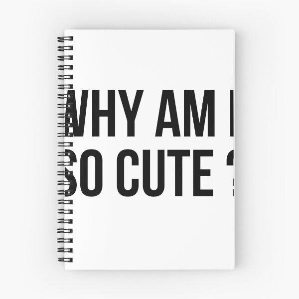 Item preview, Why am I so cute? designed and sold by GoMyms.