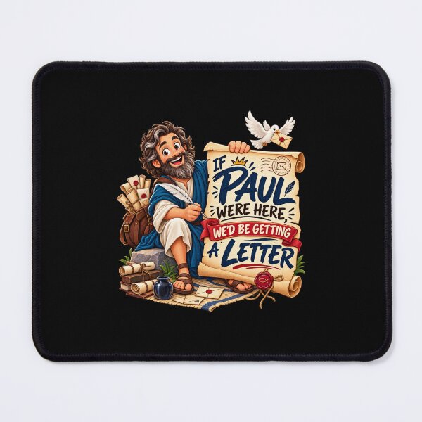 Item preview, If Paul Were Here We'd Be Getting a Letter Christian Bible Humor designed and sold by PunchDrop.