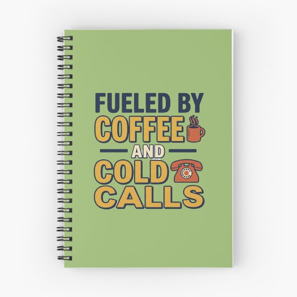 Item preview, Fueled By Coffee And Cold Calls Funny B2B Sales Quote designed and sold by CoffeeAndChao.
